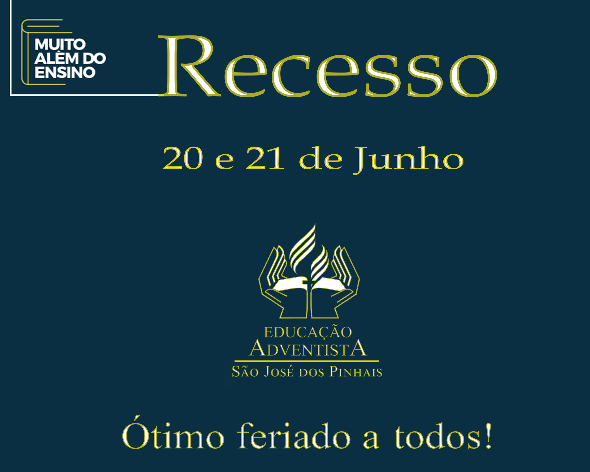 Feriado 20/06 Recesso 21/06
