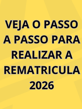 Passo a Passo para a Rematrícula Online