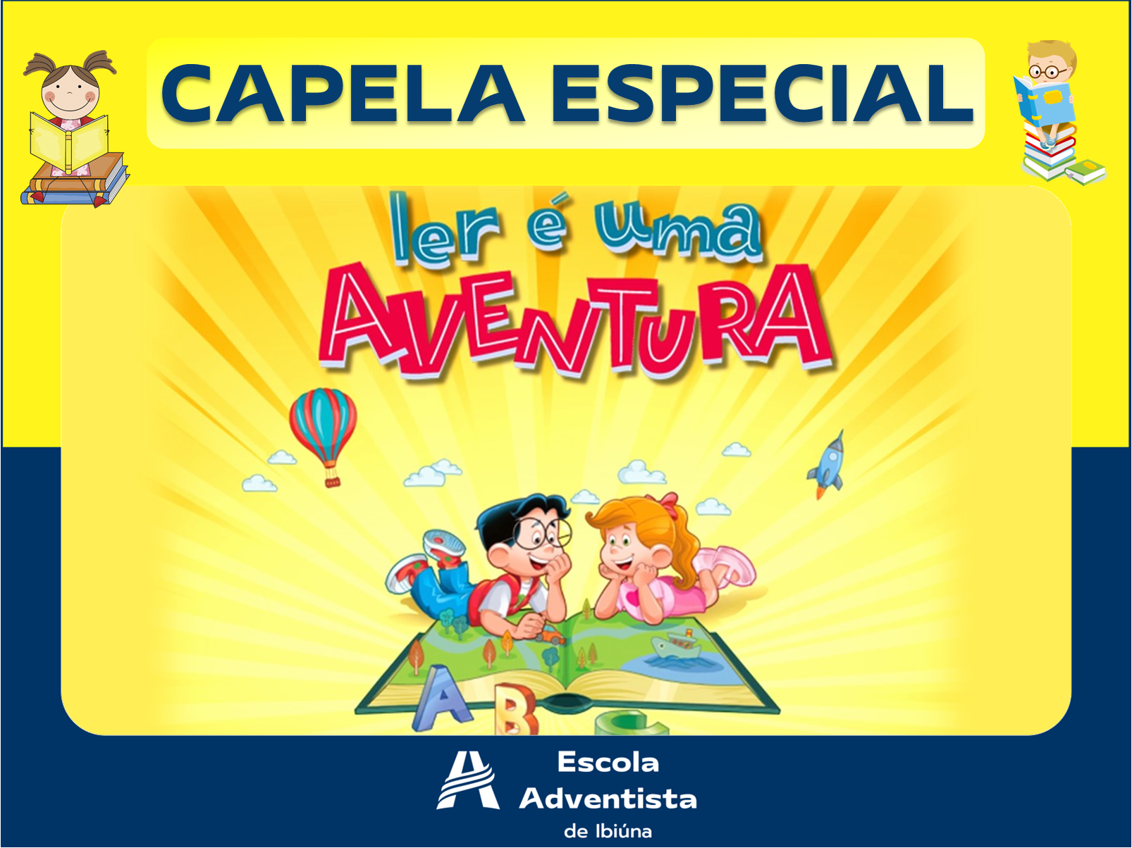 19/05 - Capela Especial - Ler é Uma Aventura