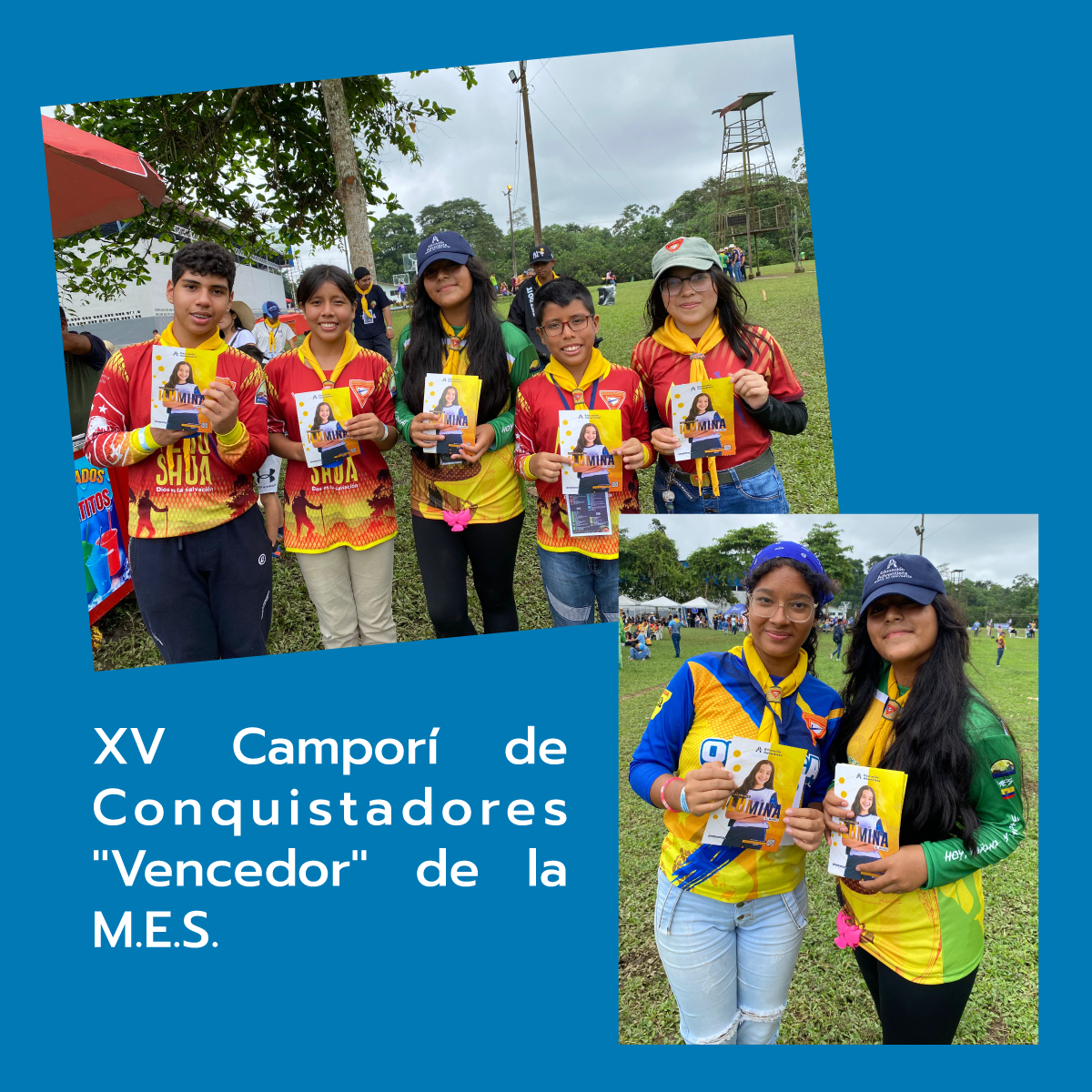 XV Camporí de Conquistadores "Vencedor" de la M.E.S.