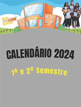 Calendário Escolar 2024 - 1º e 2º Semestre