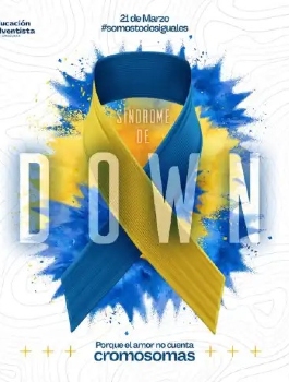 21 de marzo - Día de la Conciencia sobre el Síndrome de Dow