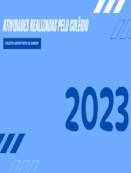 ATIVIDADES REALIZADAS PELO COLÉGIO EM 2023