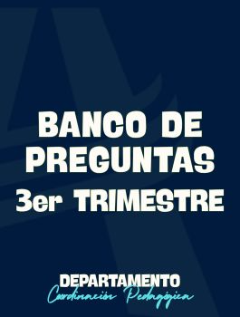 BANCO DE PREGUNTAS - 3ER TRIMESTRE